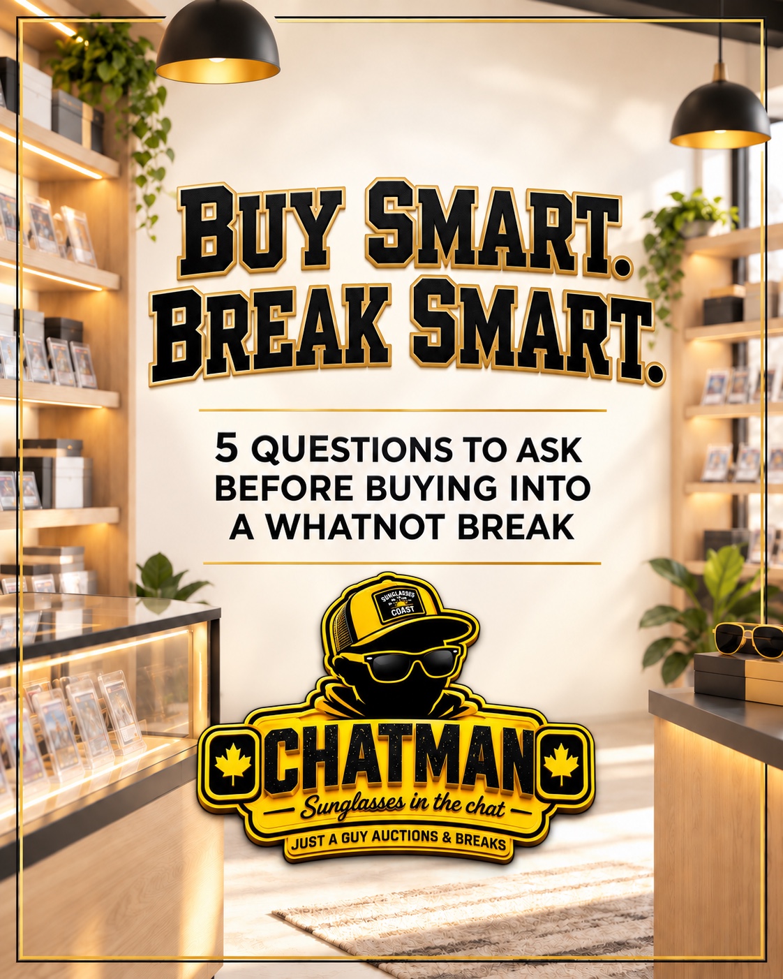 Buy Smart. Break Smart. five questions to ask before buying into a Whatnot break